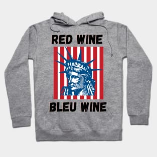 Red Wine Bleu Wine Funny Wine Lover Quote Hoodie